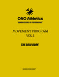 ONO Athletics Movement Program | VOL 1 -Available 30 NOV